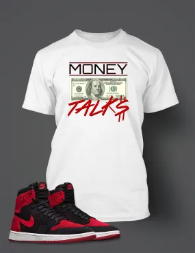 Graphic Money Talks T Shirt To Match Retro Air Jordan 1 Flynit Shoe