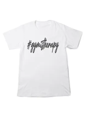 #gymistherapy t-shirt